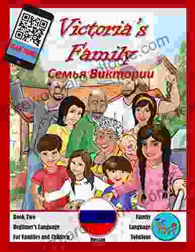 Victoria s Family: Beginners Russian for Children and Families 2