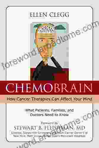 ChemoBrain: How Cancer Therapies Can Affect Your Mind