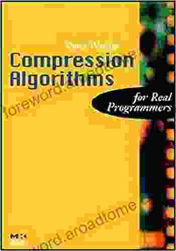 Compression Algorithms for Real Programmers (The For Real Programmers Series)