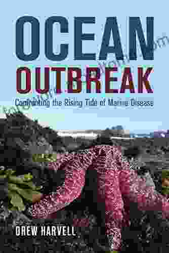 Ocean Outbreak: Confronting The Rising Tide Of Marine Disease