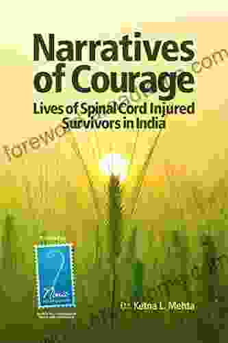 Narratives Of Courage: Lives Of Spinal Cord Injured Survivors In India