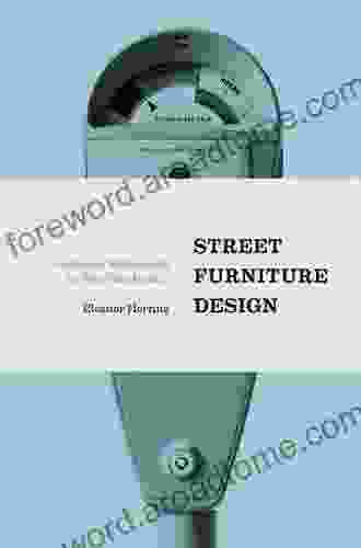 Street Furniture Design: Contesting Modernism in Post War Britain