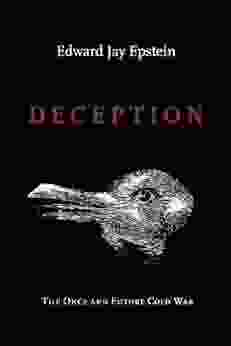 Deception: The Once and Future Cold War