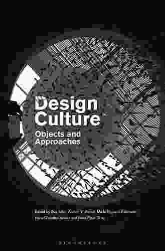 Design Culture: Objects and Approaches