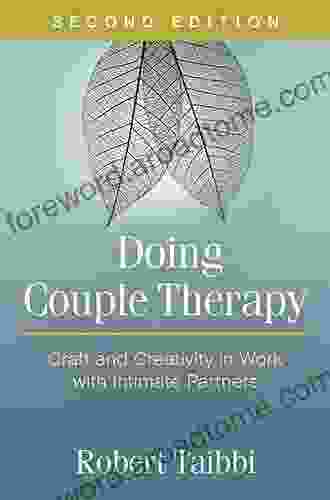 Doing Couple Therapy Second Edition: Craft and Creativity in Work with Intimate Partners