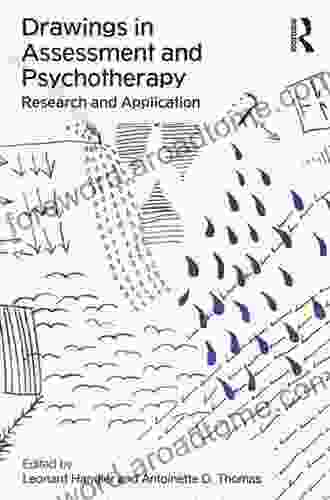 Drawings In Assessment And Psychotherapy: Research And Application