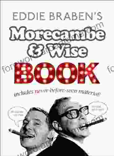 Eddie Braben s Morecambe and Wise