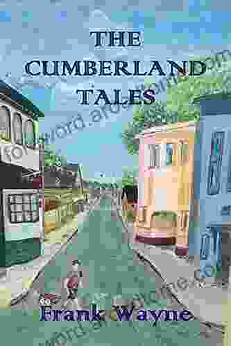 The Cumberland Tales Frank Wayne