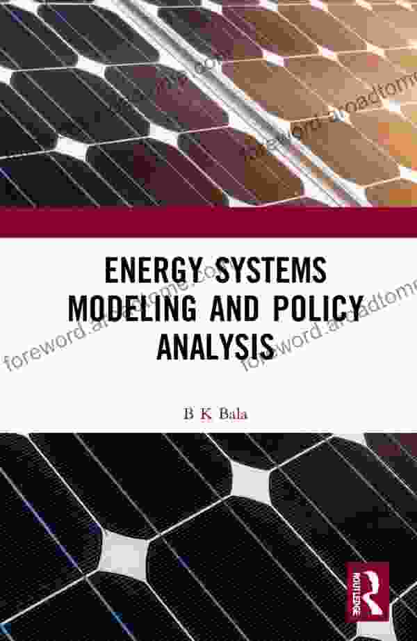 Energy Systems Modeling And Policy Analysis