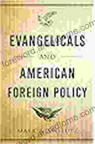 Evangelicals And American Foreign Policy