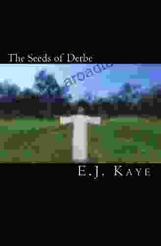 The Seeds Of Derbe (The Missionary Journeys 1)