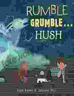 Rumble Grumble Hush Tim McNeese