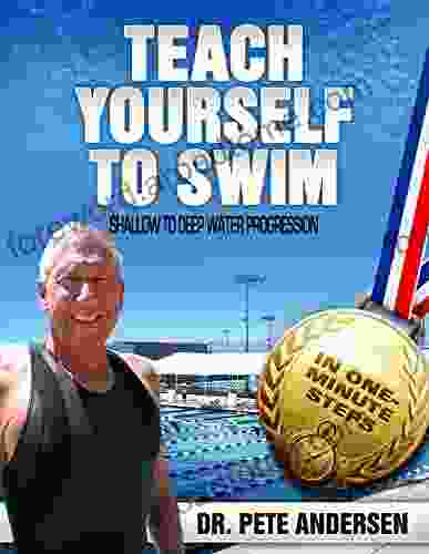 TEACH YOURSELF TO SWIM SHALLOW TO DEEP WATER PROGRESSION: IN ONE MINUTE STEPS