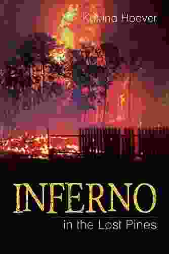 Inferno in the Lost Pines