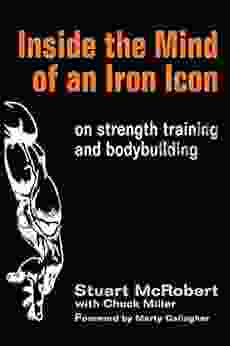 Inside the Mind of an Iron Icon: on strength training and bodybuilding