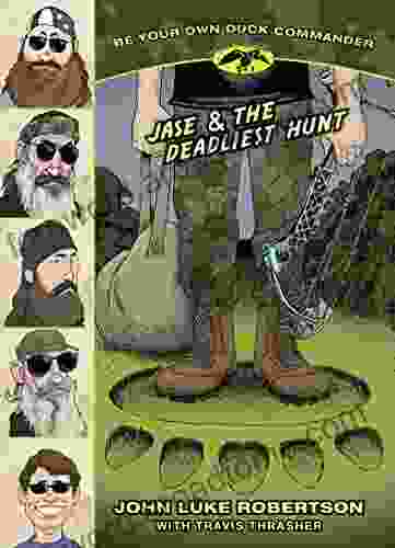 Jase The Deadliest Hunt (Be Your Own Duck Commander 4)