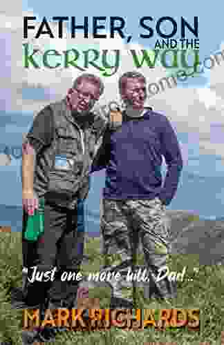 Father Son And The Kerry Way: Just One More Hill Dad