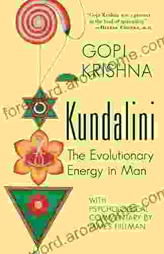 Kundalini: The Evolutionary Energy in Man