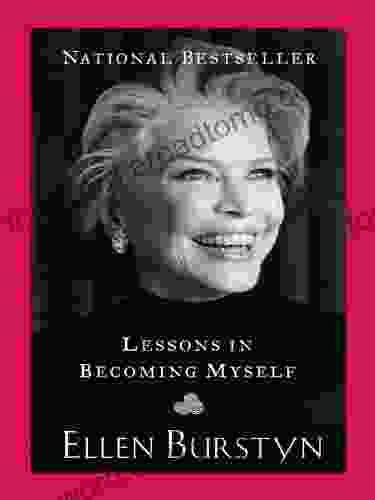 Lessons in Becoming Myself Ellen Burstyn