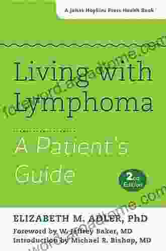 Living With Lymphoma (Johns Hopkins Press Health (Paperback))