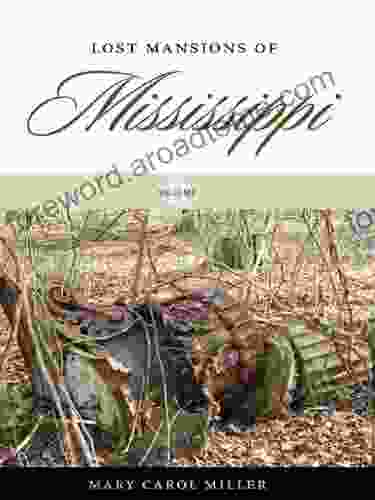 Lost Mansions of Mississippi Volume II