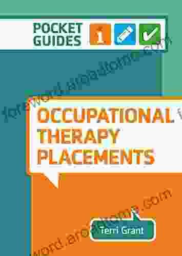 Occupational Therapy Placements: A Pocket Guide