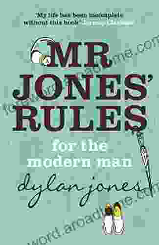 Mr Jones Rules For The Modern Man