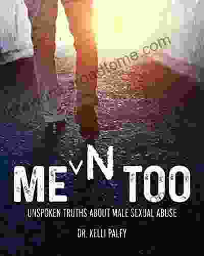 Men Too: Unspoken Truths About Male Sexual Abuse