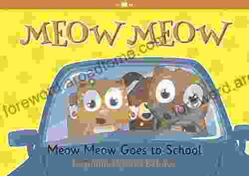 Meow Meow Goes To School: Learning How To Behave