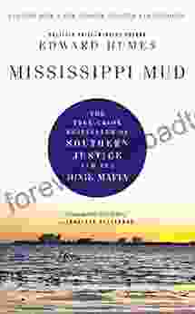 Mississippi Mud Edward Humes