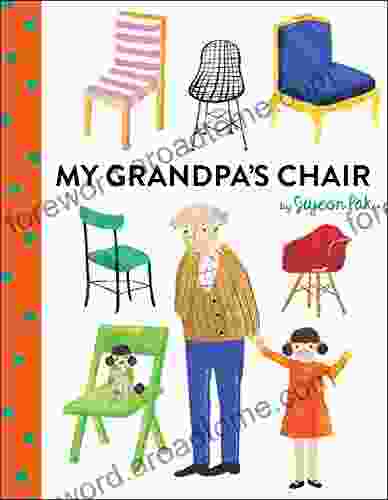 My Grandpa S Chair Duvet Publishing