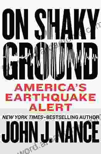 On Shaky Ground: America S Earthquake Alert