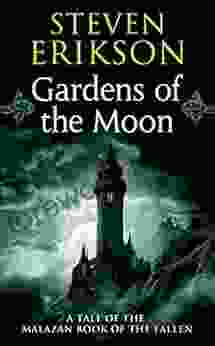 Gardens Of The Moon: One Of The Malazan Of The Fallen