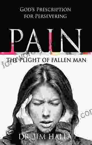 Pain: The Plight Of Fallen Man