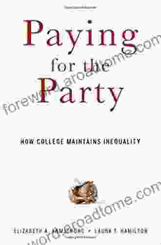 Paying For The Party: How College Maintains Inequality