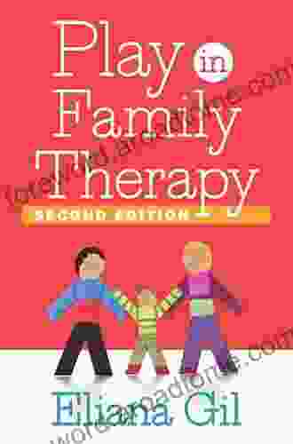 Play In Family Therapy Second Edition