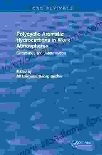 Polycyclic Aromatic Hydrocarbons in Work Atmospheres: Occurrence and Determination