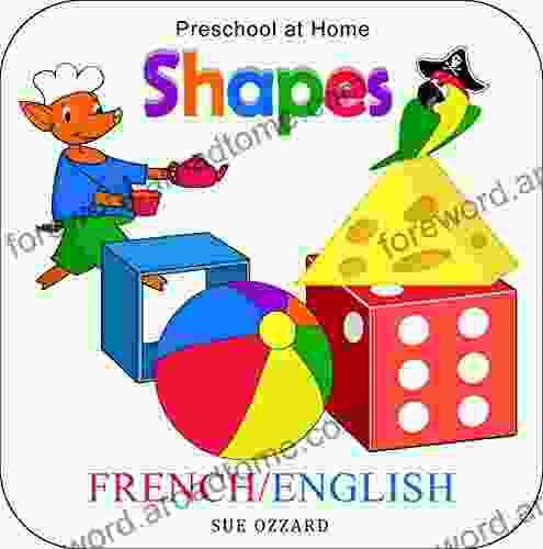 Preschool At Home French/English Shapes (Early Childhood Learning French/English 1)