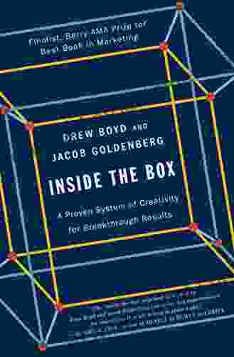 Inside The Box: A Proven System Of Creativity For Breakthrough Results