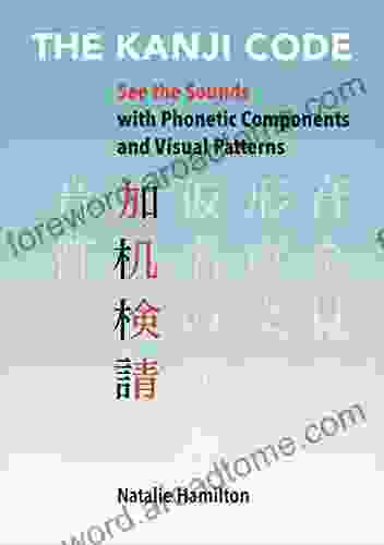 The Kanji Code: See the Sounds with Phonetic Components and Visual Patterns