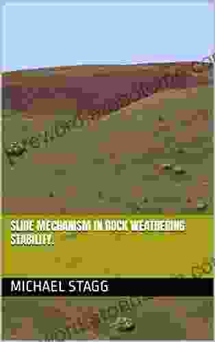 Slide Mechanism In Rock Weathering Stability