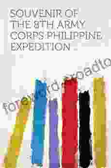 Souvenir of the 8th Army Corps Philippine Expedition :