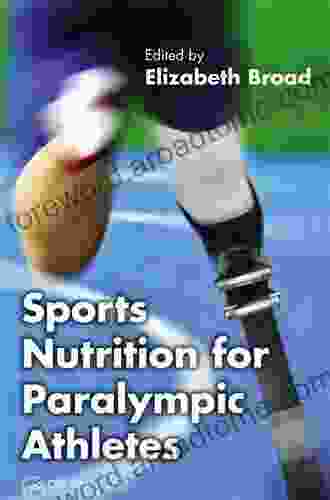 Sports Nutrition For Paralympic Athletes