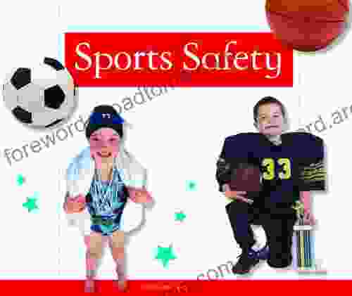 Sports Safety (Healthy Kids) Peter Carl Simons