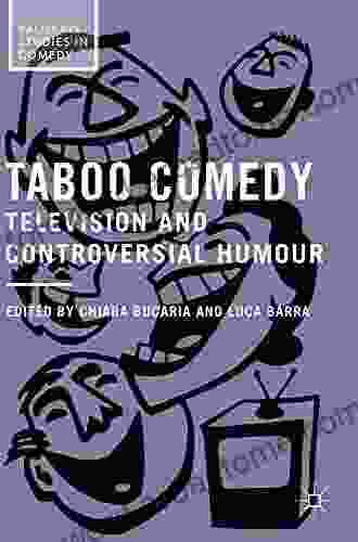 Taboo Comedy: Television and Controversial Humour (Palgrave Studies in Comedy)