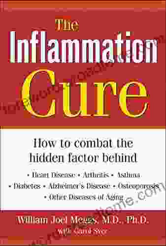 The Inflammation Cure William Joel Meggs