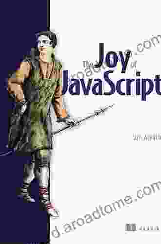 The Joy Of JavaScript Luis Atencio