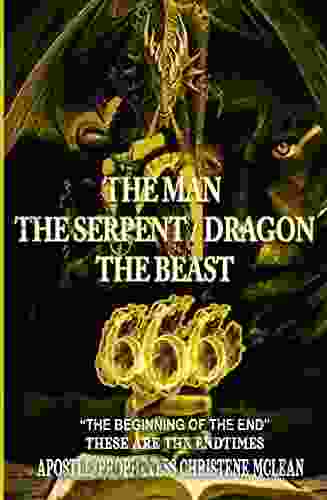 THE MAN THE SERPENT/DRAGON THE BEAST 666