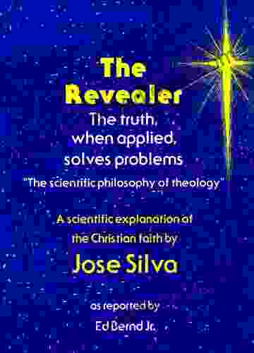 The Revealer: The Scientific Philosophy Of Theology