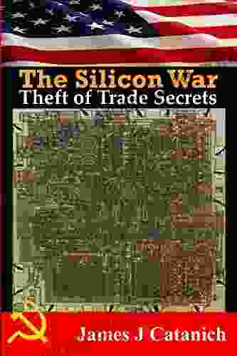 Theft Of Trade Secrets (Silicon War Trilogy 1)